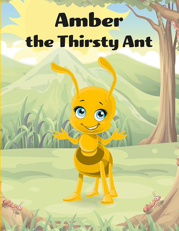 Amber the Thirsty Ant