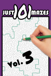 Just 101 Mazes Volume 3