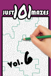 Just 101 Mazes Volume 6